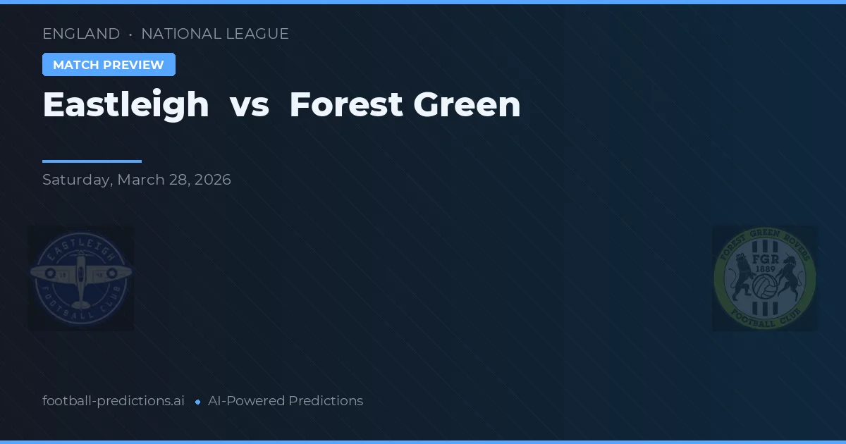 Eastleigh vs Forest Green Rovers — matchtips och förhandstitt