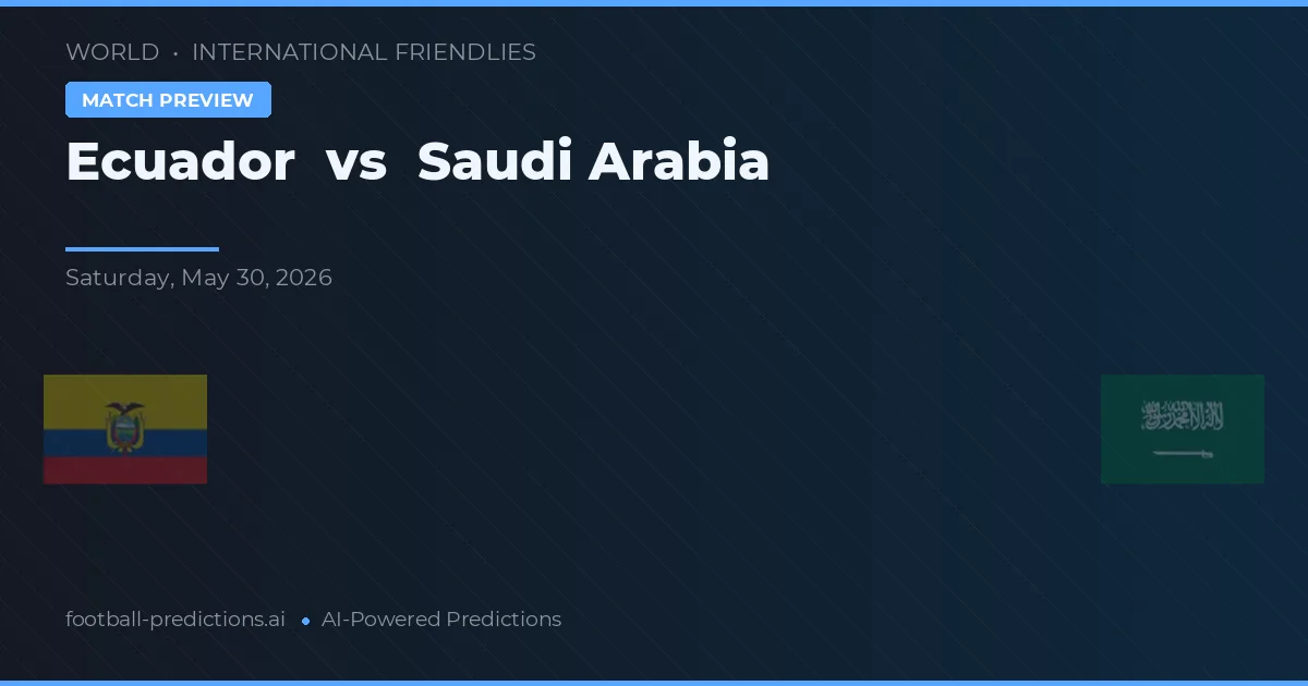 Ecuador vs Saudiarabien — matchtips och förhandstitt