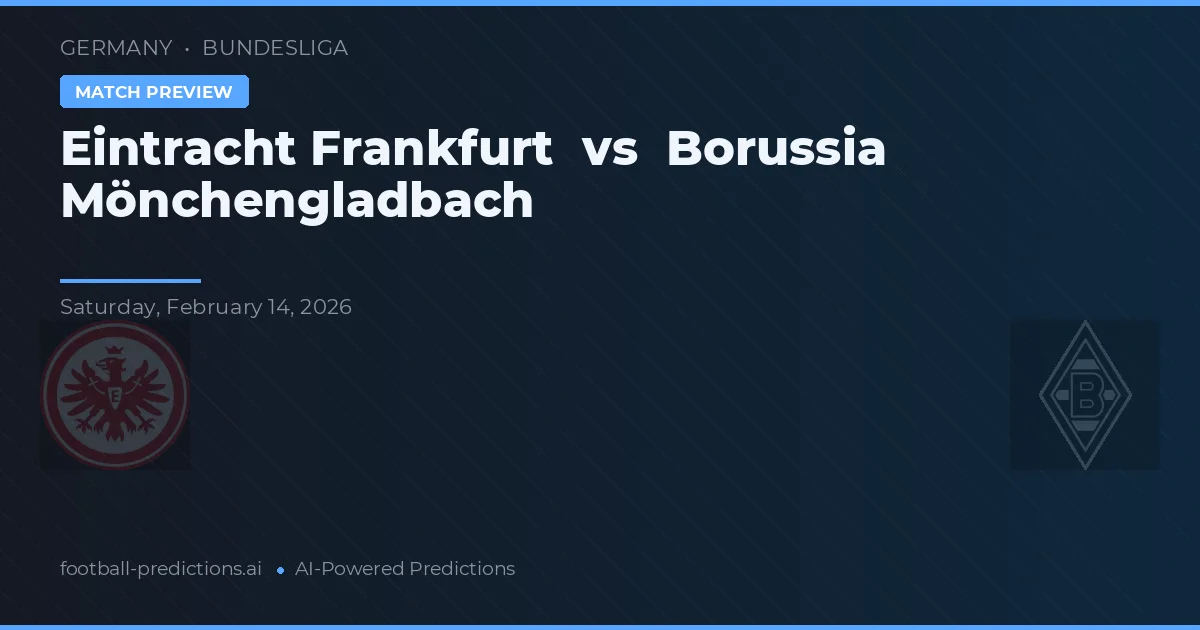 Eintracht Frankfurt vs Borussia Mönchengladbach — matchtips och förhandstitt