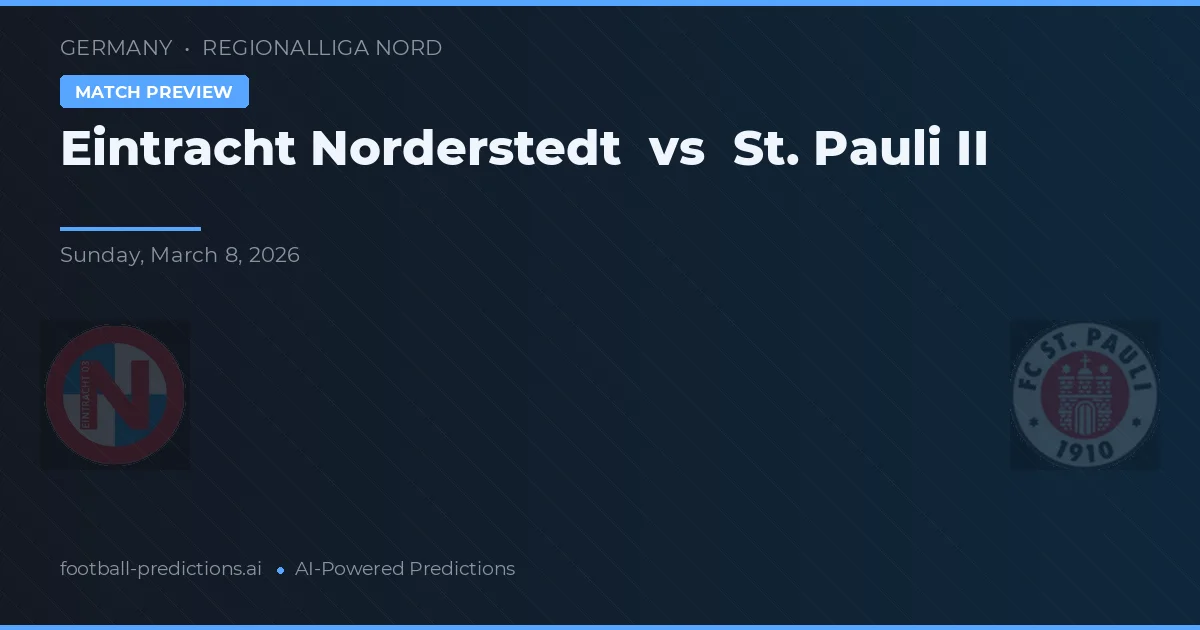 Eintracht Norderstedt vs St. Pauli II — matchtips och förhandstitt