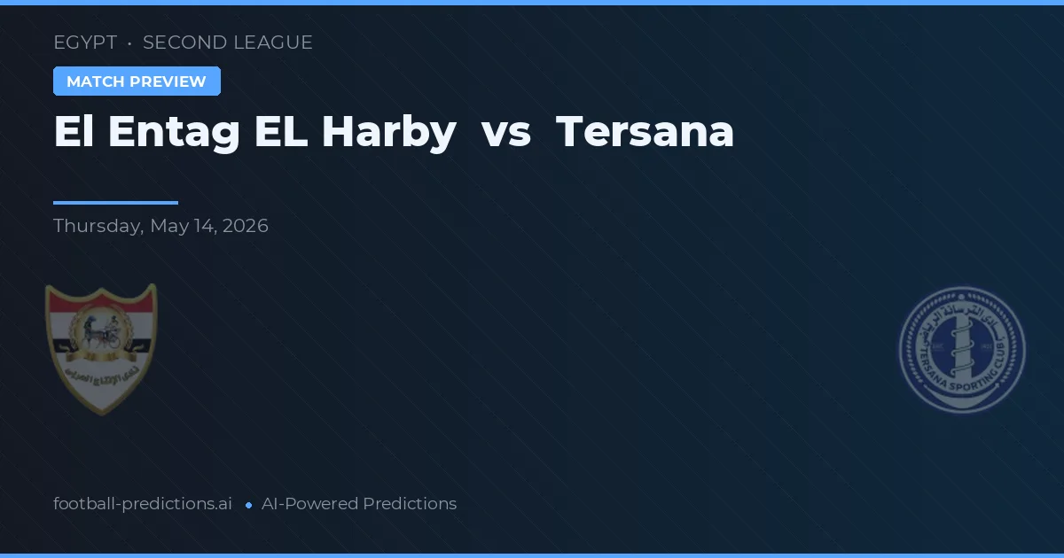 El Entag El Harby vs Tersana — matchtips och förhandstitt