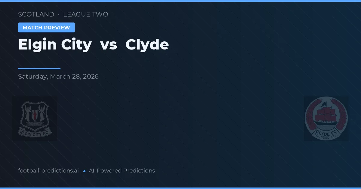 Elgin City vs Clyde — matchtips och förhandstitt