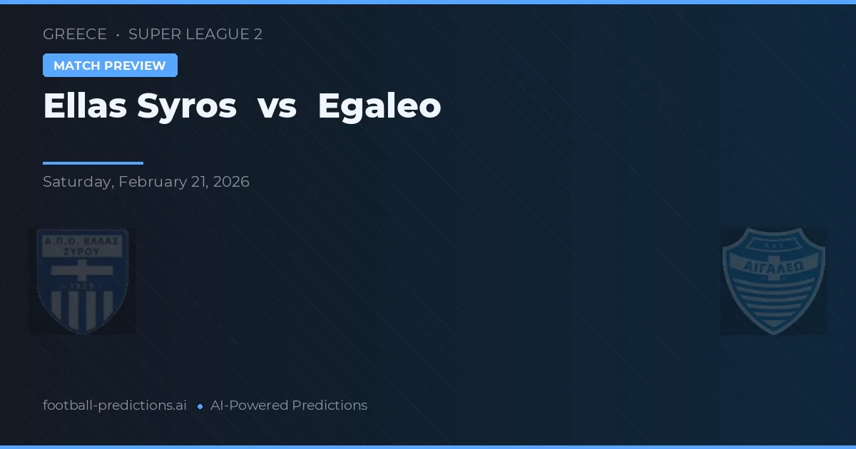 Ellas Syros vs Egaleo — matchtips och förhandstitt
