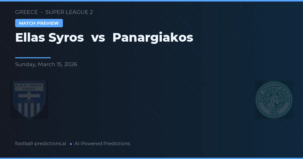 Ellas Syros vs Panargiakos — matchtips och förhandstitt