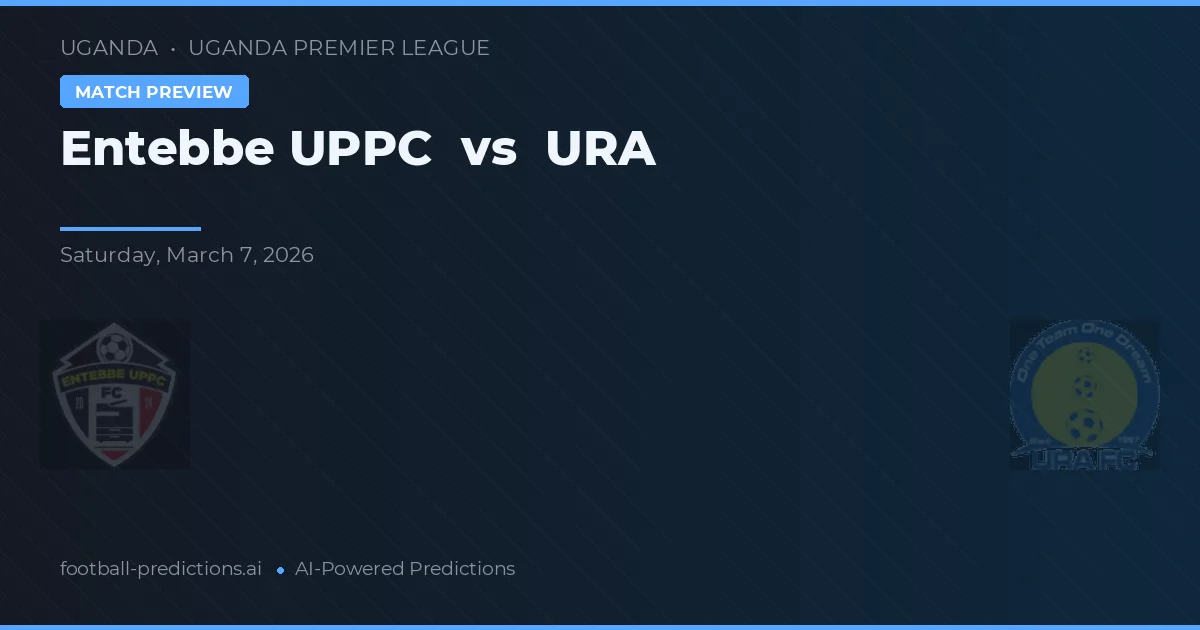 Entebbe UPPC vs URA — matchtips och förhandstitt