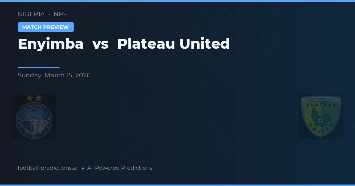 Enyimba vs Plateau United — matchtips och förhandstitt