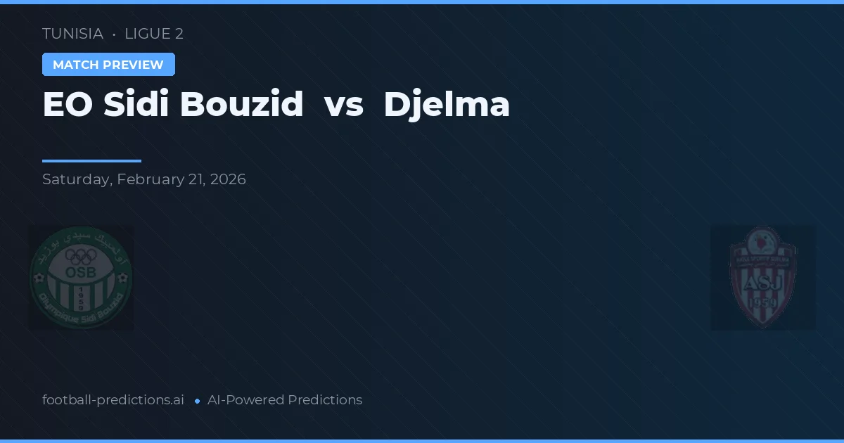 EO Sidi Bouzid vs Djelma — matchtips och förhandstitt