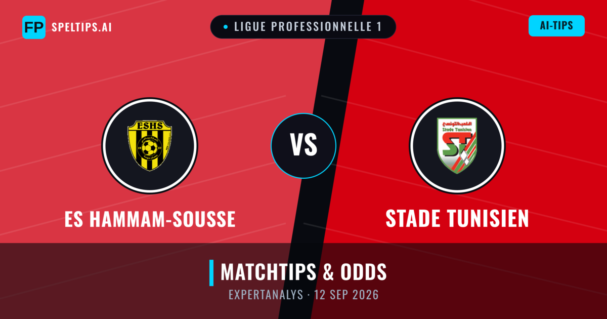 ES Hammam-Sousse vs Stade Tunisien — matchtips och förhandstitt