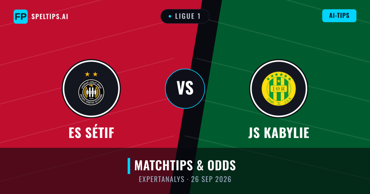 ES Sétif vs JS Kabylie — matchtips och förhandstitt