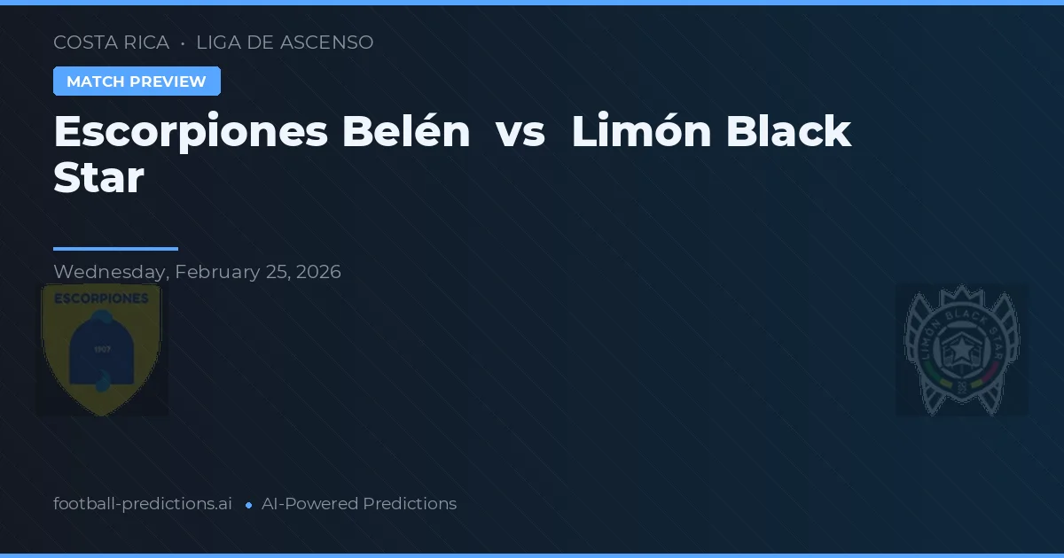 Escorpiones Belén vs Limón Black Star — matchtips och förhandstitt