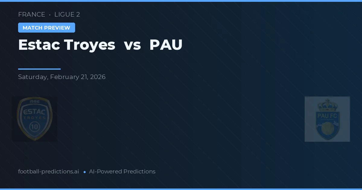 Estac Troyes vs Pau — matchtips och förhandstitt