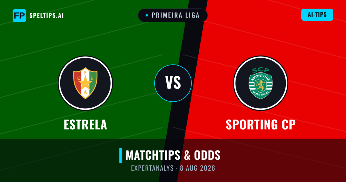Estrela vs Sporting CP — matchtips och förhandstitt