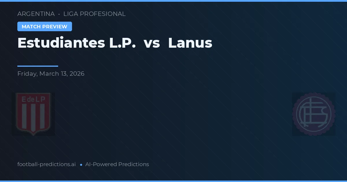 Estudiantes La Plata vs Lanús — matchtips och förhandstitt