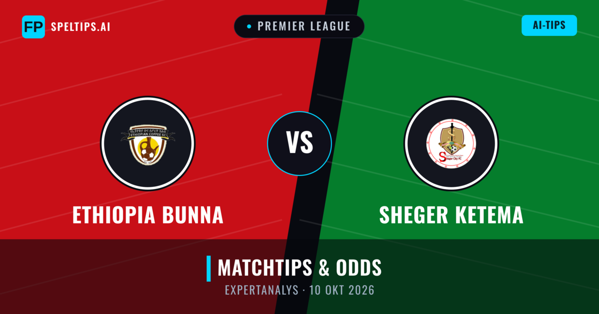 Ethiopia Bunna vs Sheger Ketema — matchtips och förhandstitt