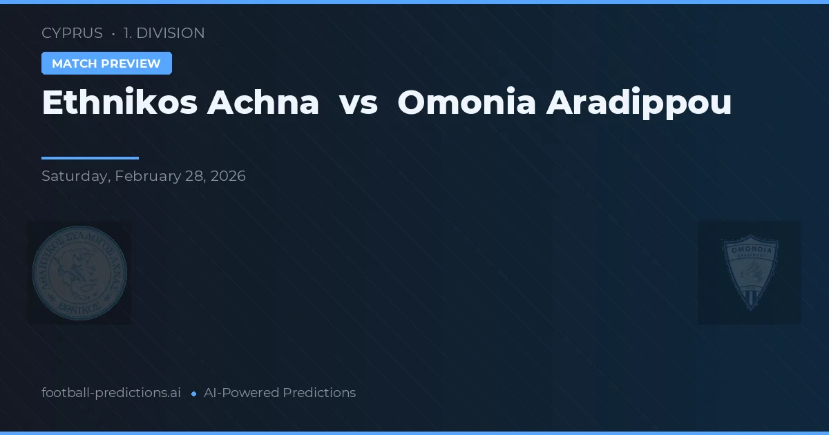 Ethnikos Achna vs Omonia Aradippou — matchtips och förhandstitt