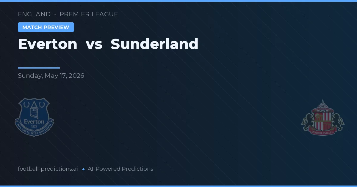 Everton vs Sunderland — matchtips och förhandstitt