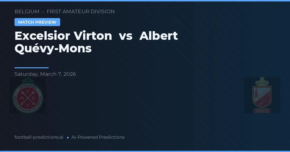 Excelsior Virton vs Albert Quévy-Mons — matchtips och förhandstitt
