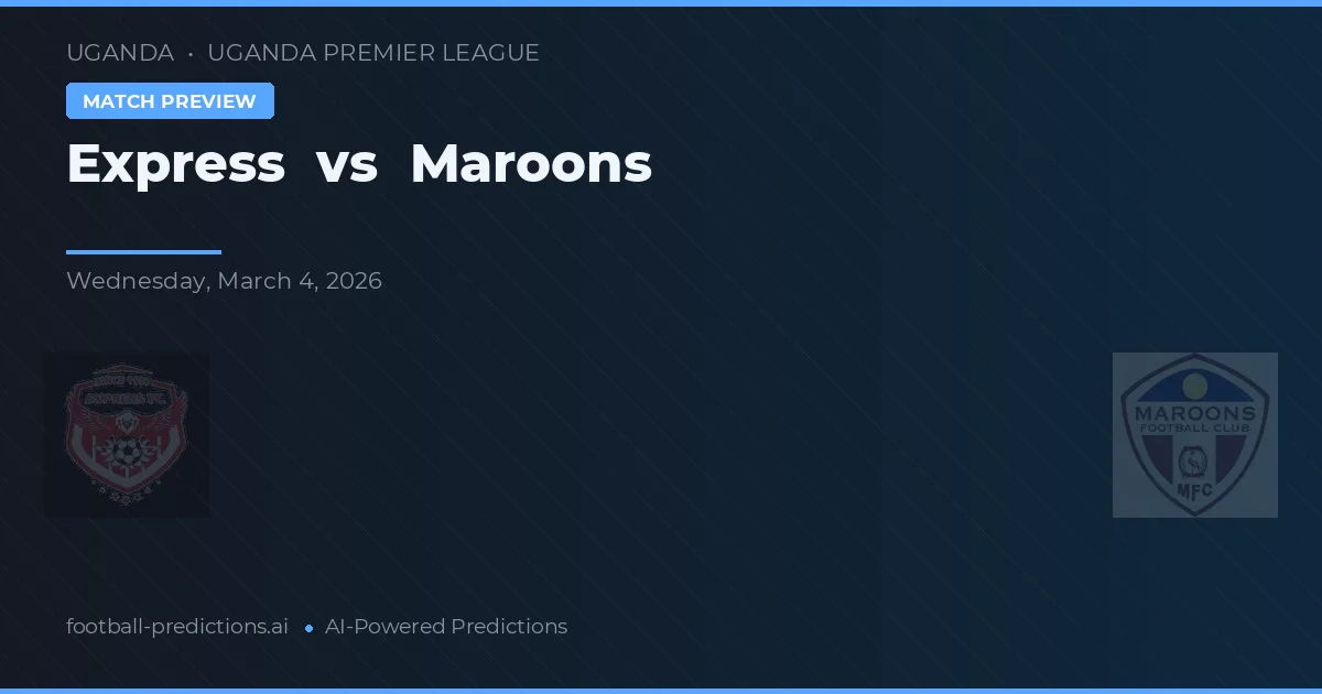 Express vs Maroons — matchtips och förhandstitt