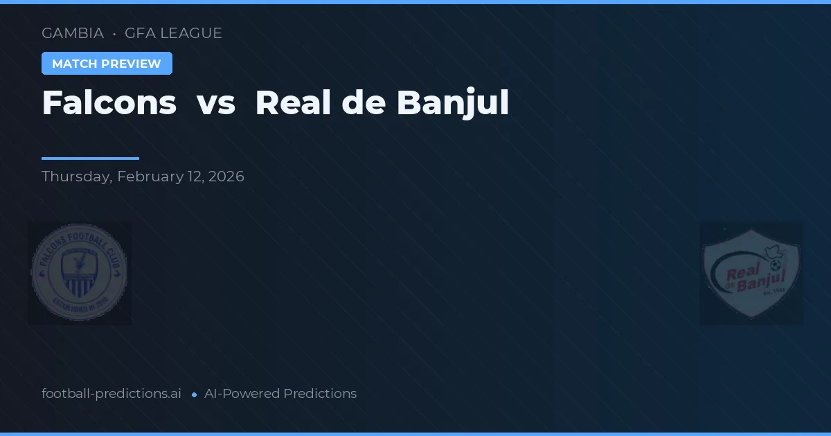 Falcons vs Real de Banjul — matchtips och förhandstitt