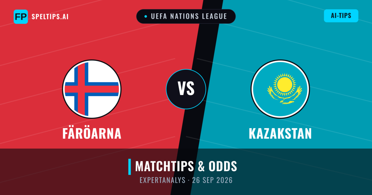 Färöarna vs Kazakstan — matchtips och förhandstitt