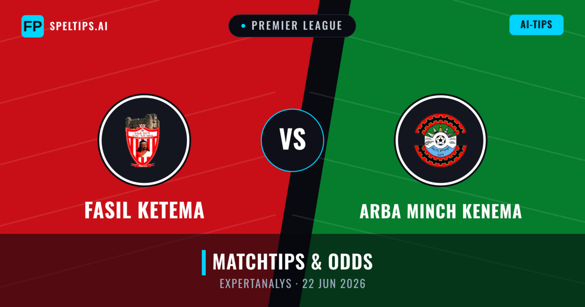 Fasil Ketema vs Arba Minch Kenema — matchtips och förhandstitt