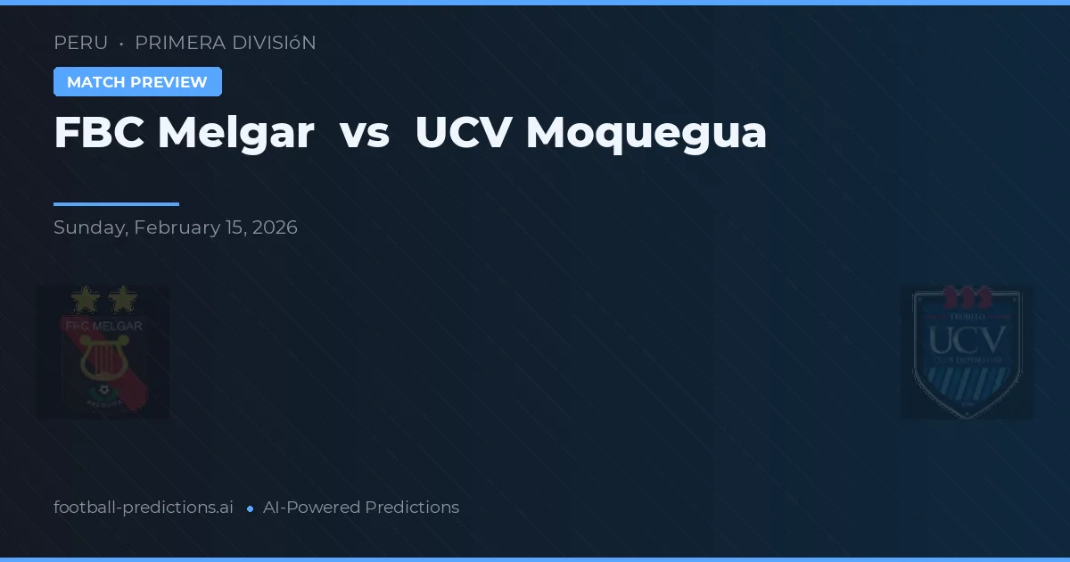FBC Melgar vs UCV Moquegua — matchtips och förhandstitt
