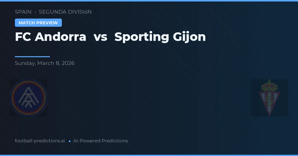 FC Andorra vs Sporting Gijón — matchtips och förhandstitt