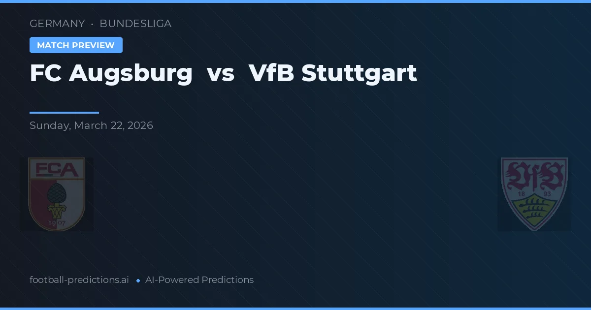 FC Augsburg vs VfB Stuttgart — matchtips och förhandstitt