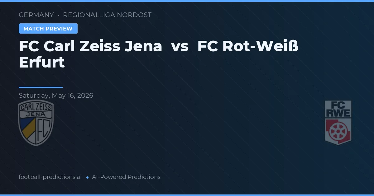 FC Carl Zeiss Jena vs FC Rot-Weiß Erfurt — matchtips och förhandstitt