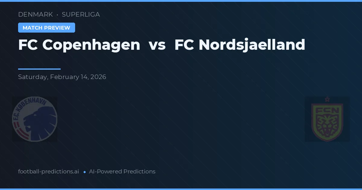 F.C. Köpenhamn vs FC Nordsjælland — matchtips och förhandstitt