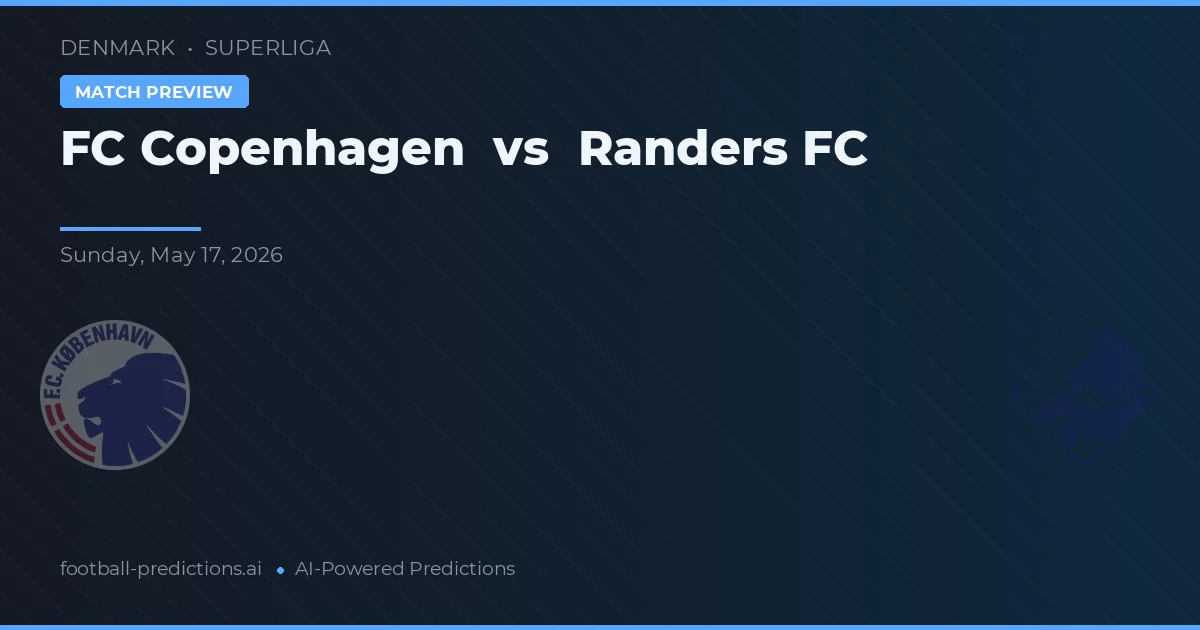 F.C. Köpenhamn vs Randers FC — matchtips och förhandstitt