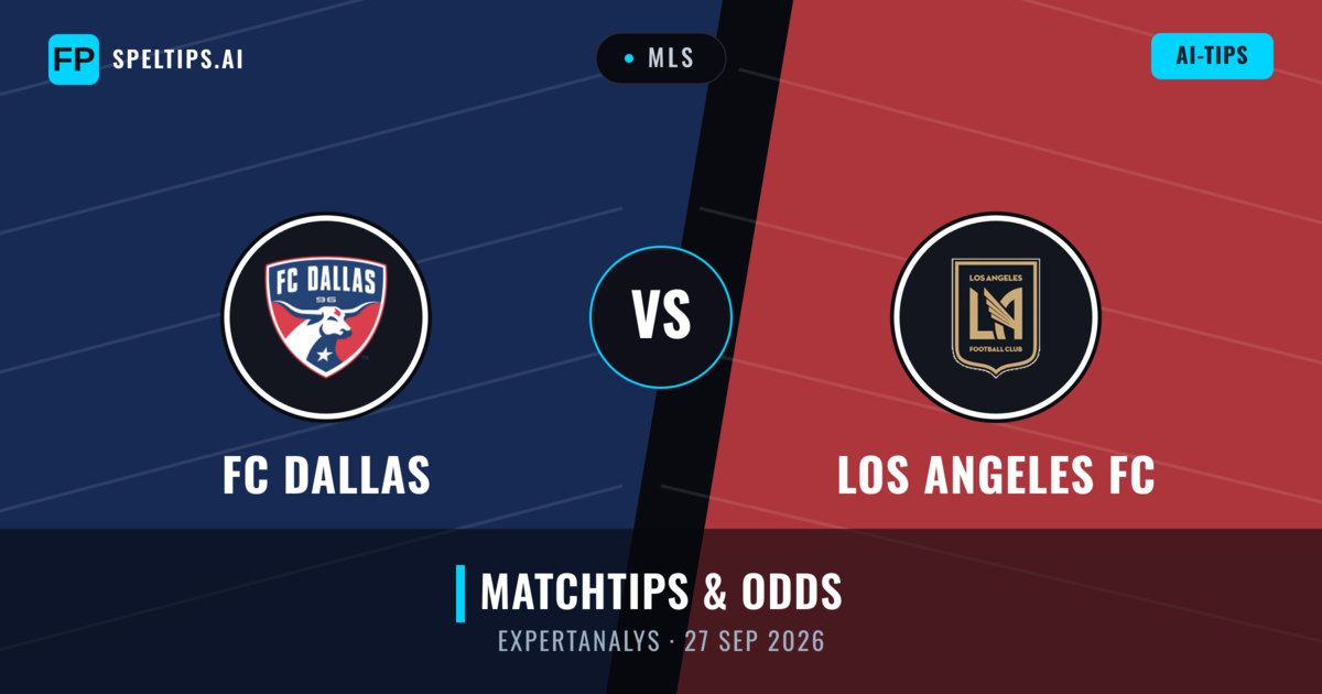 FC Dallas vs Los Angeles FC — matchtips och förhandstitt