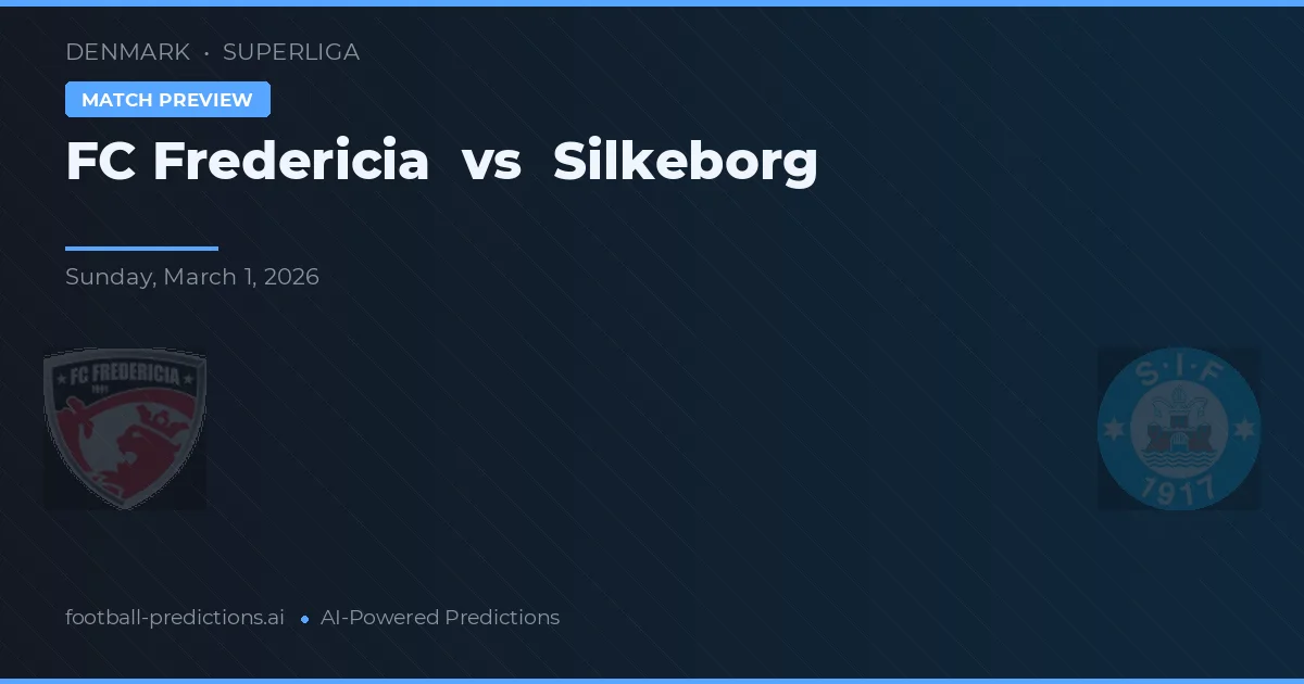 F.C. Fredericia vs Silkeborg IF — matchtips och förhandstitt