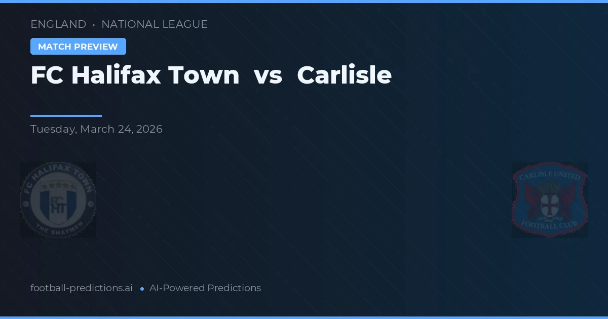 FC Halifax Town vs Carlisle — matchtips och förhandstitt