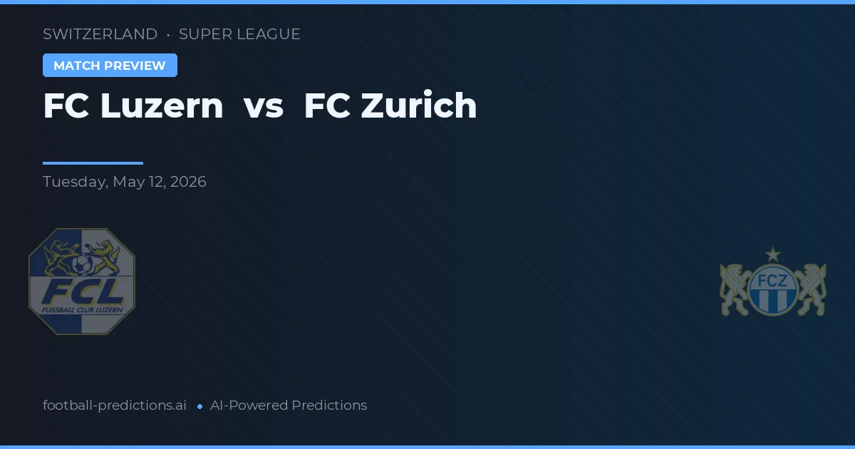 FC Luzern vs FC Zürich — matchtips och förhandstitt