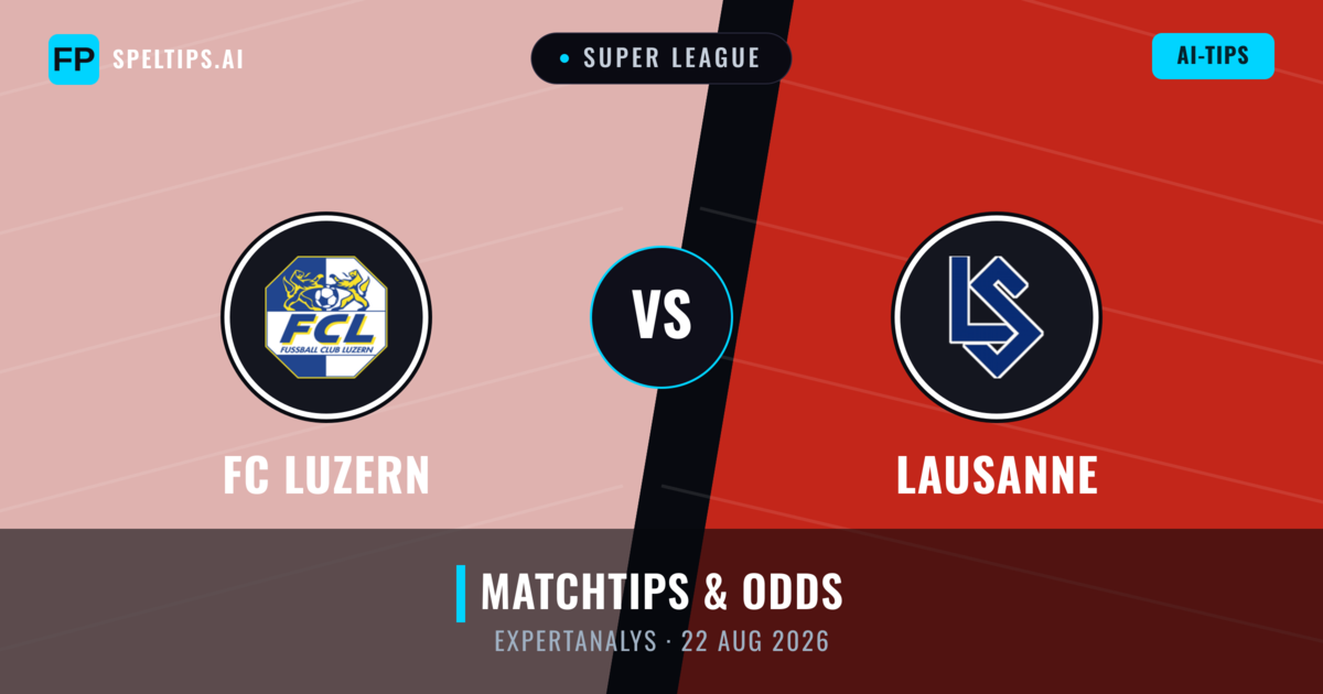 FC Luzern vs Lausanne — matchtips och förhandstitt