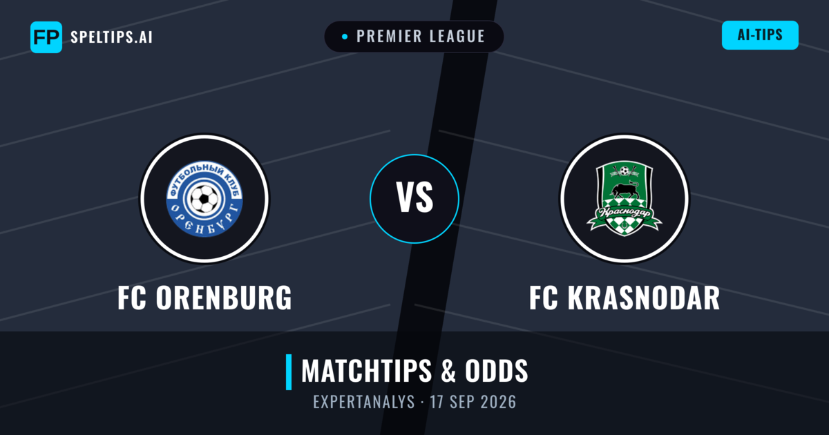 FC Orenburg vs FC Krasnodar — matchtips och förhandstitt