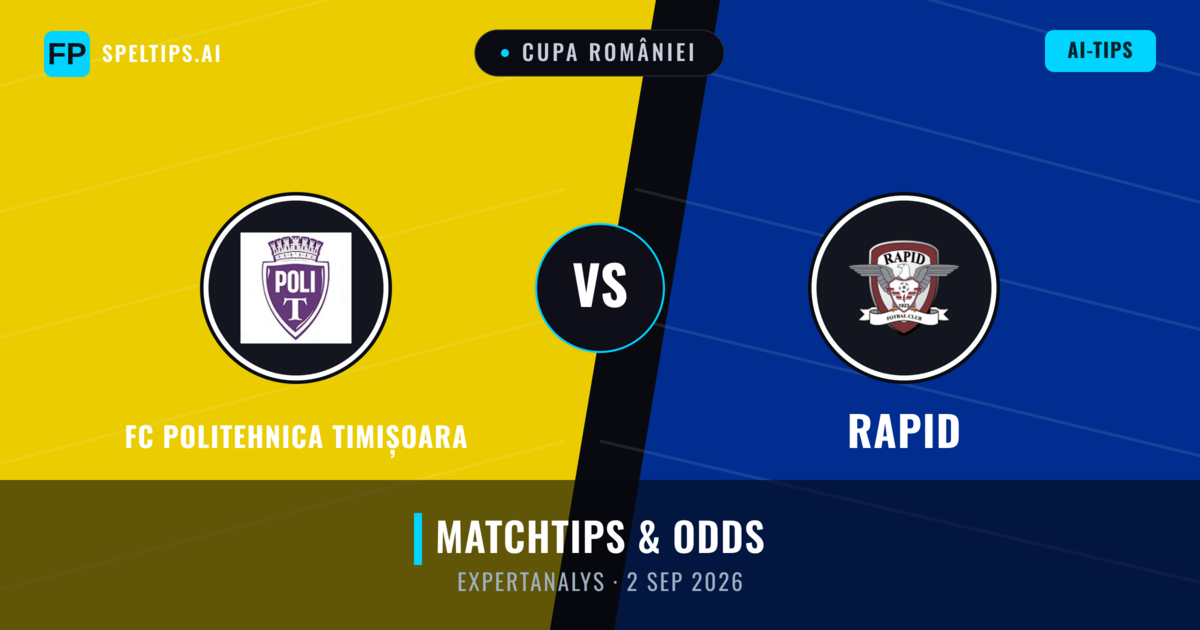 FC Politehnica Timișoara vs Rapid — matchtips och förhandstitt