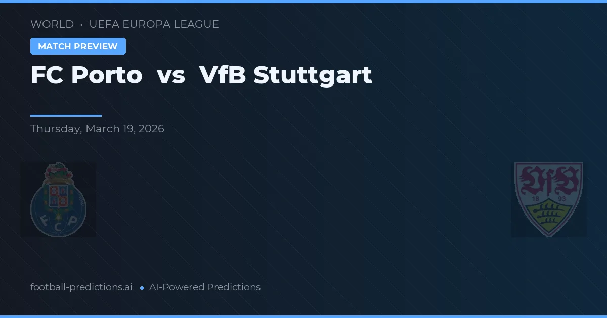 FC Porto vs VfB Stuttgart — matchtips och förhandstitt