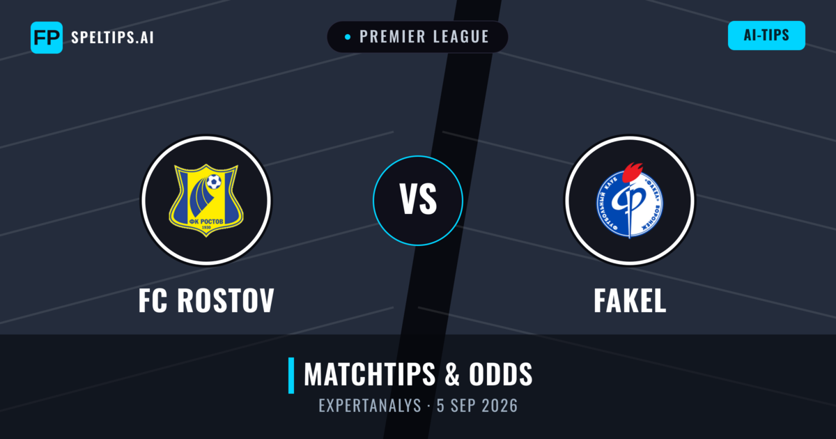 FC Rostov vs Fakel — matchtips och förhandstitt
