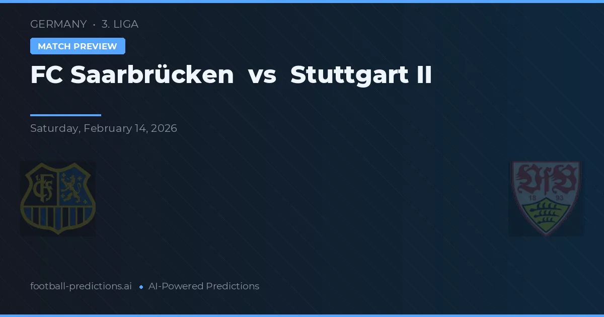 FC Saarbrücken vs Stuttgart II — matchtips och förhandstitt