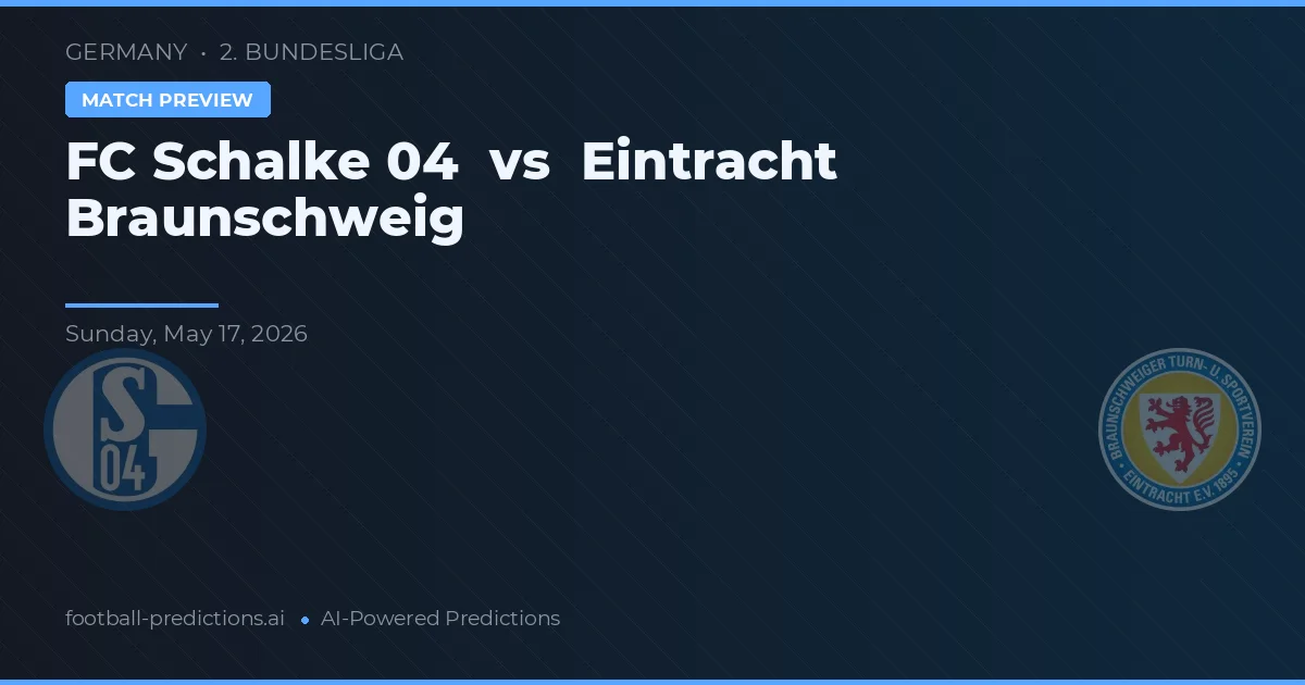 FC Schalke 04 vs Eintracht Braunschweig — matchtips och förhandstitt