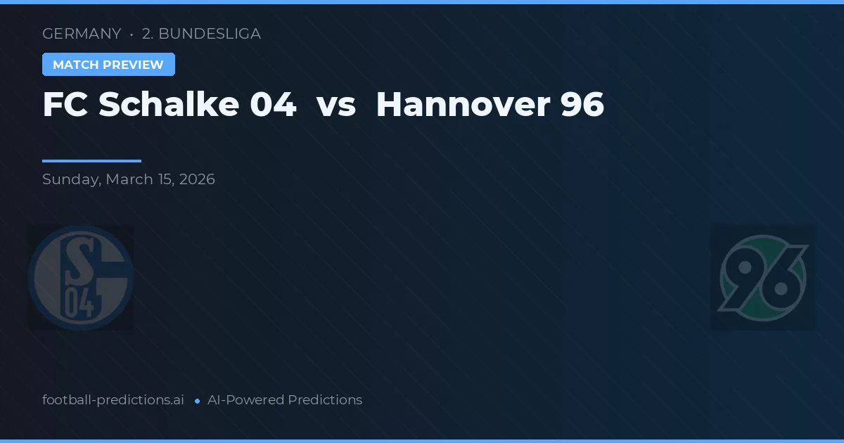 FC Schalke 04 vs Hannover 96 — matchtips och förhandstitt