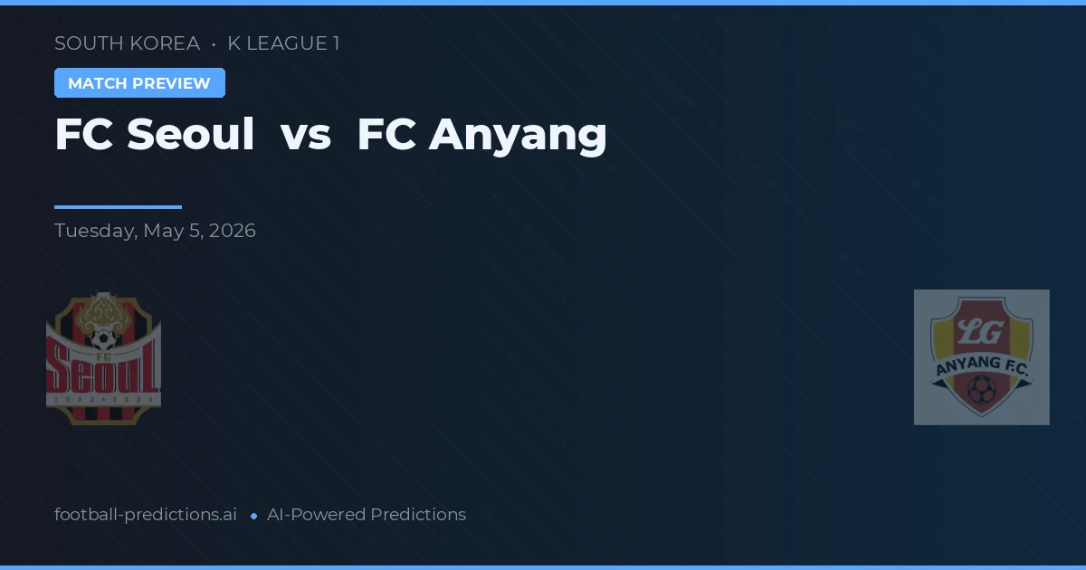 Seoul FC vs Anyang preview