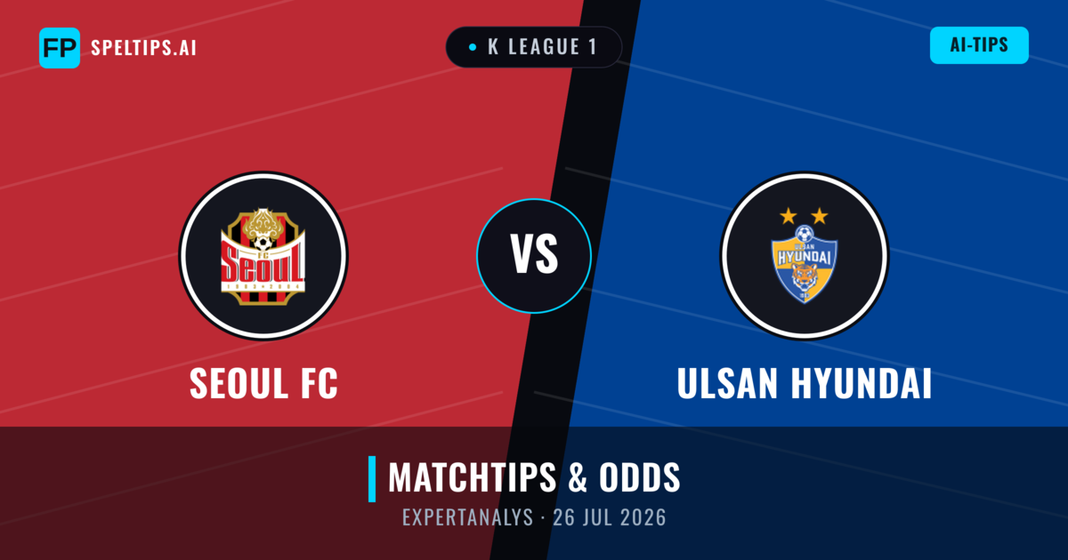 Seoul FC vs Ulsan Hyundai — matchtips och förhandstitt