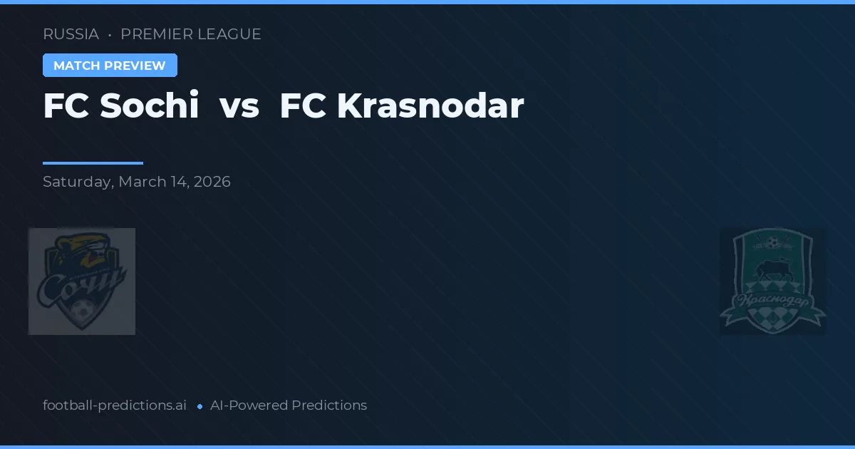 FC Sochi vs FC Krasnodar — matchtips och förhandstitt