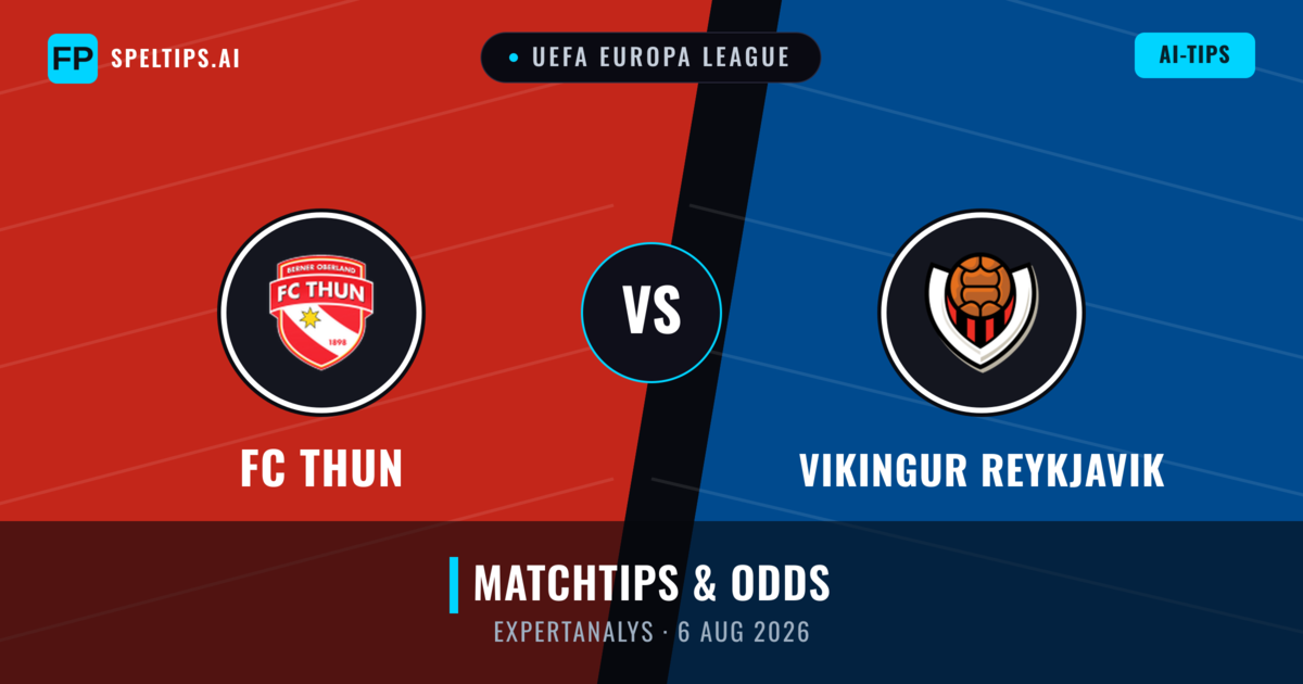 FC Thun vs Vikingur Reykjavik — matchtips och förhandstitt