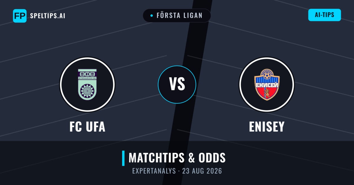 FC UFA vs Enisey — matchtips och förhandstitt