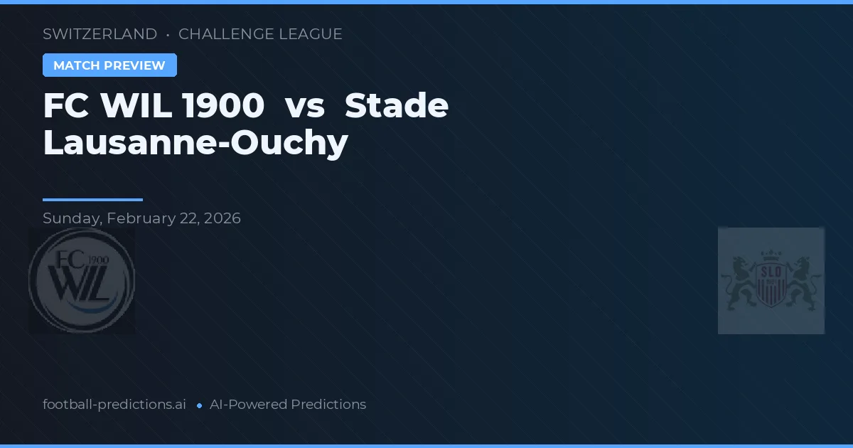 FC Wil 1900 vs Stade Lausanne-Ouchy — matchtips och förhandstitt
