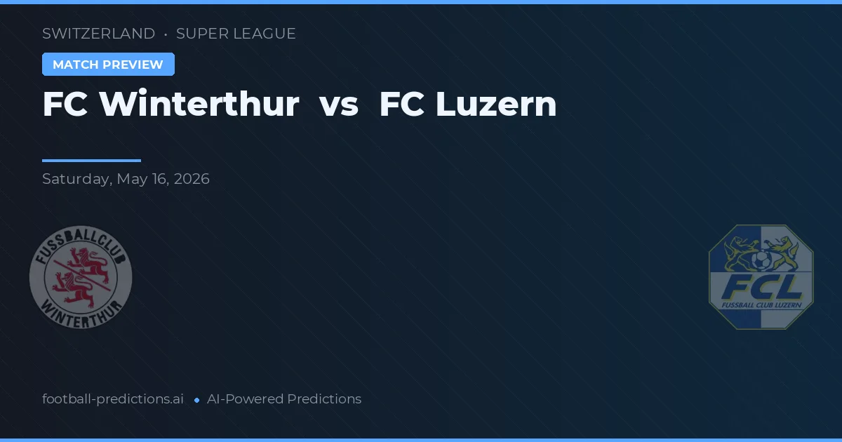 FC Winterthur vs FC Luzern — matchtips och förhandstitt